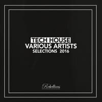 Tech House Selections 2016