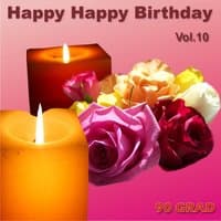 Happy Happy Birthday Vol. 10 (Geburtstagslied Mit Namen)