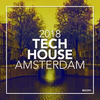 Tech House Amsterdam 2018