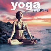 Yoga utbildning: Harmonisk musik för chakra rensing, Meditation, Inre balans, Yogaövningar, Djup avslappning och mindfulnessträning