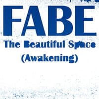 The Beautiful Space (Awakening)