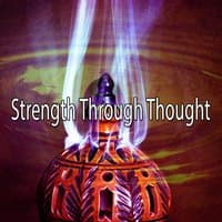 Strength Through Thought