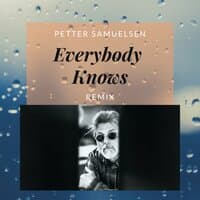 Everybody Knows Remix