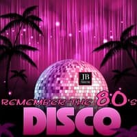 Remember The 80's Disco