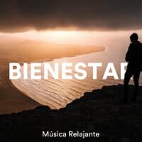 Bienestar - Música Relajante