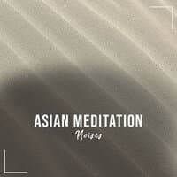 #21 Asian Meditation Noises for Chakra Balancing