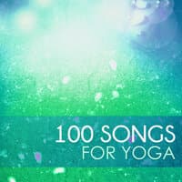 100 Songs for Yoga - Top Collection for Yoga Classes, Spa Dreams Oriental Meditation Music