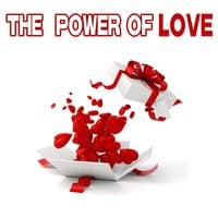 The Power of Love