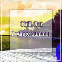 Chill Out Lounge Summer – Summertime Chillout, Beach Relaxation, Hot Sand, Sunny Day