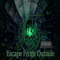 Escape From Outside