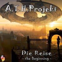 Die Reise - The Beginning