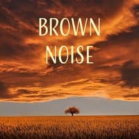 Brown Noise – Brown Noise Waves, The Art of Relaxation and Stress Menagement