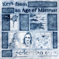 Keys from an Age of Mistrust