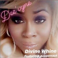 Divine Whine