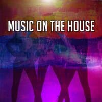 Music on the House