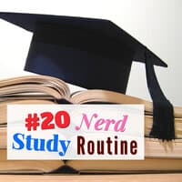 #20 Nerd Study Routine - Study Time Music to Release Stress Before Exams