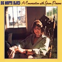 Big Mouth Blues: A Conversation with Gram Parsons