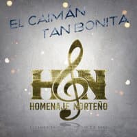 El Caimán / Tan Bonita