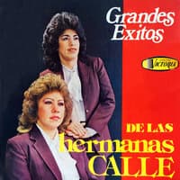 Grandes éxitos de las Hermanas Calle