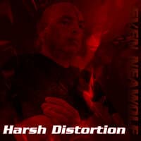 Harsh Distortion