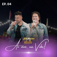 Ao Vivo na Vibe!, Ep. 04