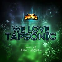 We Love Tapsonic, Pt.5