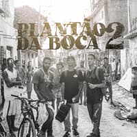 Plantão da Boca 2 (Favela)