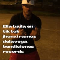 Ella Baila en Tik Tok Jhonxi Ramos Delavega Bendiciones Récords