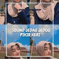 Sound Jedag Jedug Pikir Keri