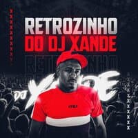 Retrozinho do Dj Xande