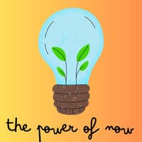 The Power of Now