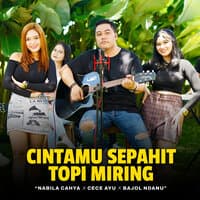 Cintamu Sepahit Topi Miring