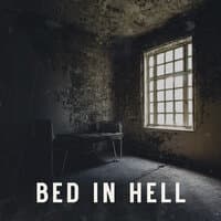 Bed in Hell