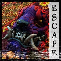 ESCAPE