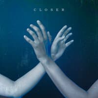 CLOSER