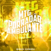 Mtg Porradão Ambulante