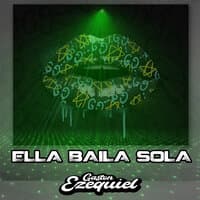 Ella Baila Sola