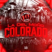 La Del Moño Colorado