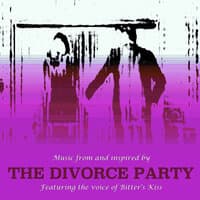 The Divorce Party (Music from and Inspired by the Movie)