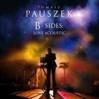 B-Sides: Love Acoustic