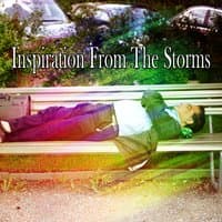 Inspiration From The Storms