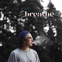 Breathe