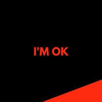 I'm Ok