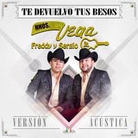 Te Devuelvo Tus Besos (Versión Acústica)