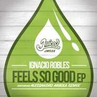 Feels So Good EP