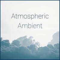 Atmospheric Ambient: Trendy Instrumental Sound Effects