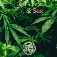 Pot & Sex