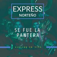 Se Fue La Pantera (En Vivo)