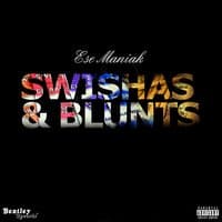 Swishas & Blunts