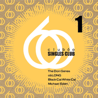 Club60 Singles Club, Vol. 1